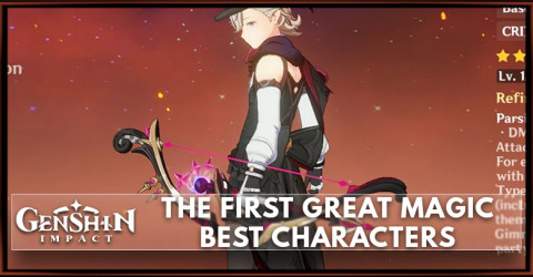 The First Great Magic Best Characters | Genshin Impact
