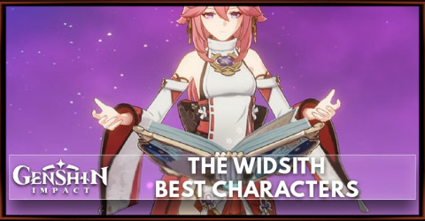 The Widsith Best Characters | Genshin Impact
