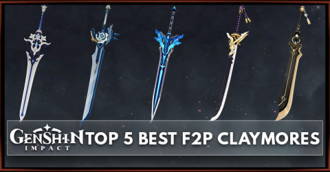 Genshin Impact Top 5 Best F2P Claymores