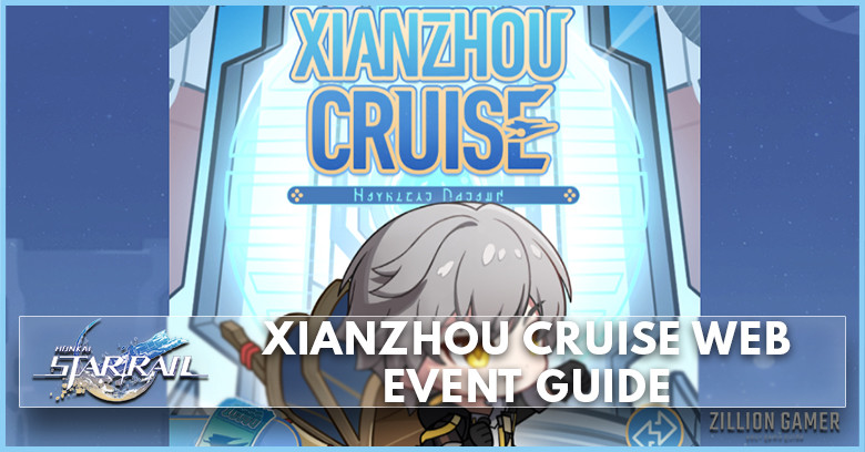 Honkai Star Rail Xianzhou Cruise Web Event Guide