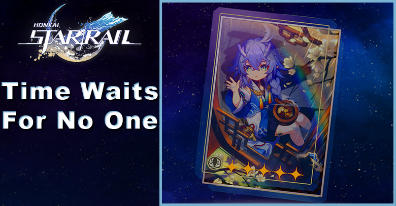 Time Waits For No One Material & Tier | Honkai: Star Rail