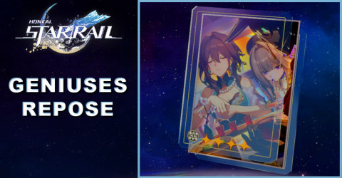 Geniuses 'Repose Material & Tier | Honkai: Star Rail