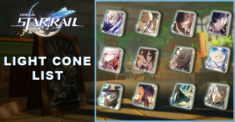 Honkai Star Rail Light Cone List Zilliongamer 5987