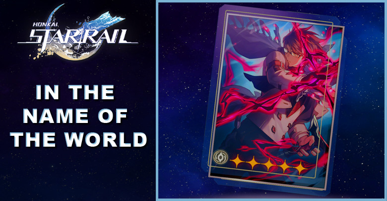 In The Name Of The World Material & Tier | Honkai: Star Rail