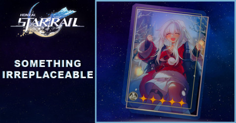 Something Irreplaceable Material & Tier | Honkai: Star Rail