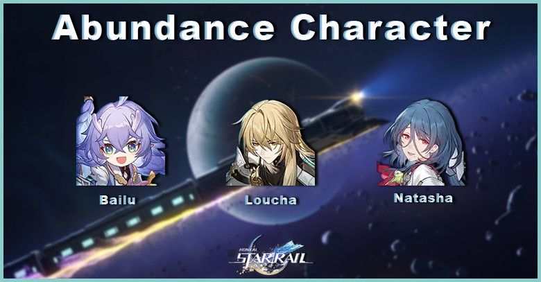 Honkai Rail Star Abundance Characters - zilliongamer