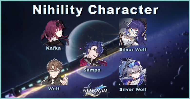 Honkai Rail Star Nihility Characters - zilliongamer