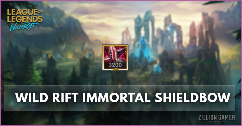 Wild Rift Immortal Shieldbow