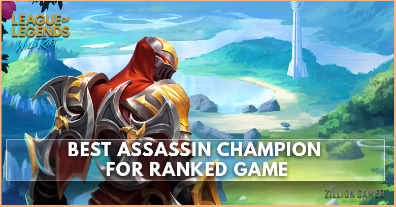 Top 5 Best Assassin Champion to Pick in Ranked | Wild Rift