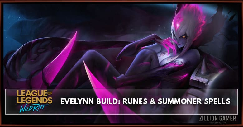 Evelynn Build, Runes, Abilities, & Matchups