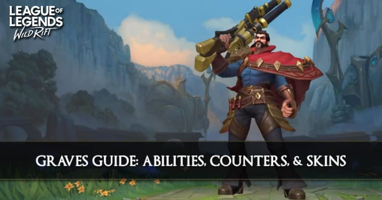 Graves Guide, Abilities, Counters, & Skins