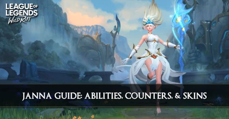 Janna Guide, Abilities, Counters, & Skins