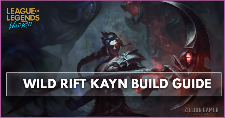 log Luftpost kage Wild Rift Kayn Build (Patch 4.1), Items, Runes & Abilities