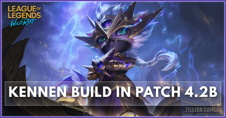 Wild Rift Kennen Build in Patch 4.2b