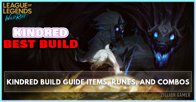 Kindred Wild Rift Build Guide (Patch 5.0c) Items, Runes, and Combos