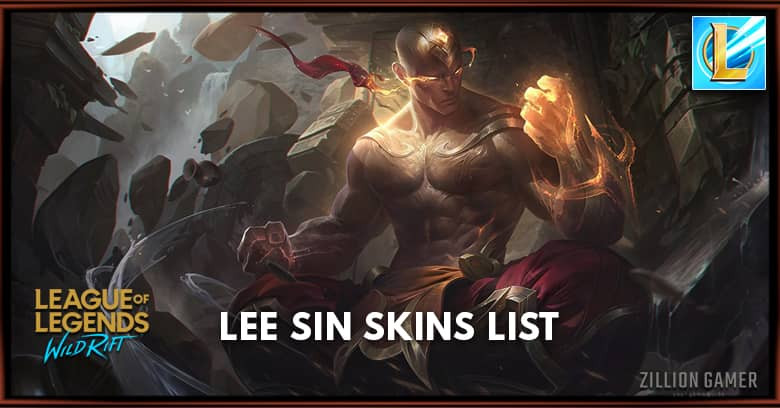 Lee Sin Skins List in Wild Rift