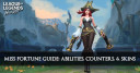 Miss Fortune Guide, Abilities, Counters, & Skins