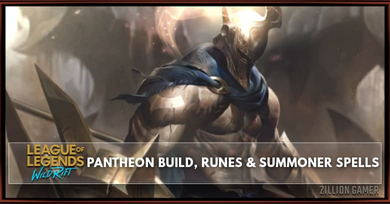 Pantheon Build, Runes, Abilities, & Matchups
