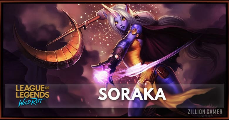 Soraka Build, Runes, Abilities, & Matchups