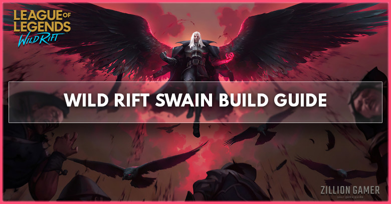 Wild Rift Swain Build (Patch 4.2), Items, Runes, Abilities