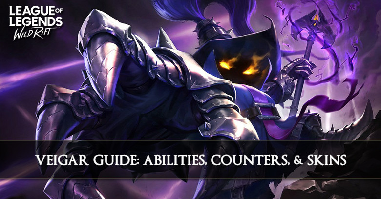 Veigar Guide, Abilities, Counters & Skins