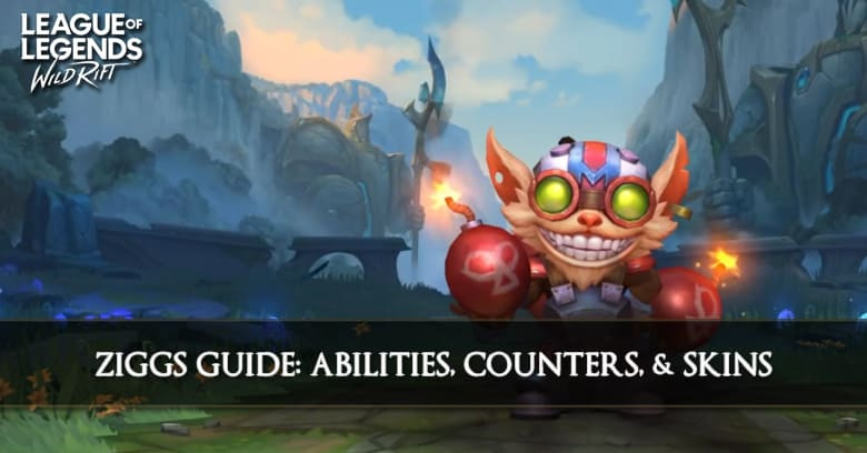 Ziggs Guide, Abilities, Counters, & Skins
