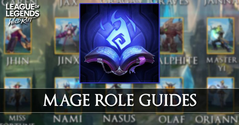 Mage Role Guide in Wild Rift