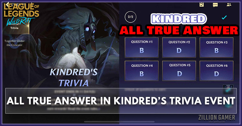 Kindred's Trivia Event All True Answer