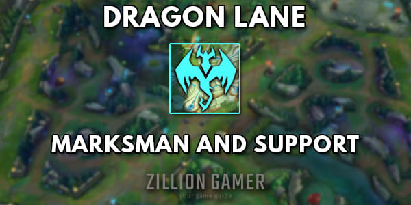 League of Legends Wild Rift Dragon Lane Guide - zilliongamer