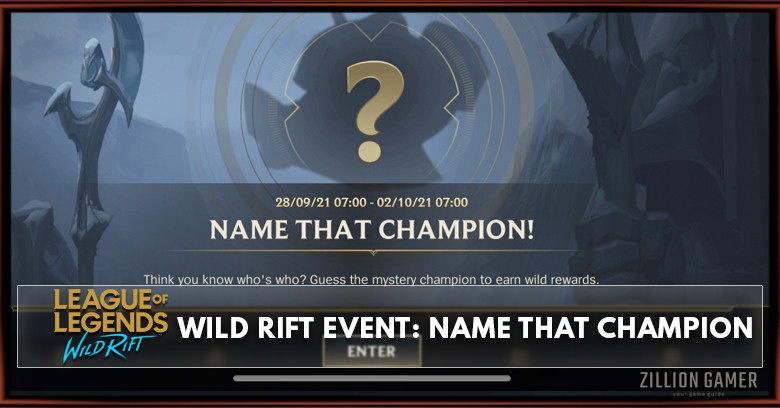 Wild Rift - Name That Champion Event