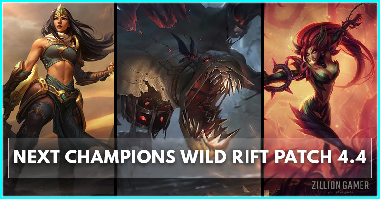 Wild Rift Next Champions Patch 4.4