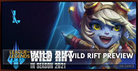 Patch 2.2 Preview League of Legends Wild Rift