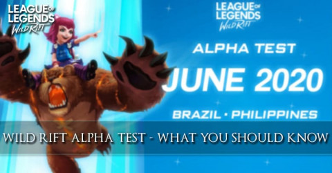 Wild Rift Alpha Test - What You Should Know
