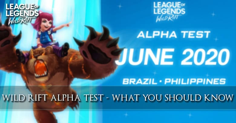 Wild Rift Alpha Test - What You Should Know