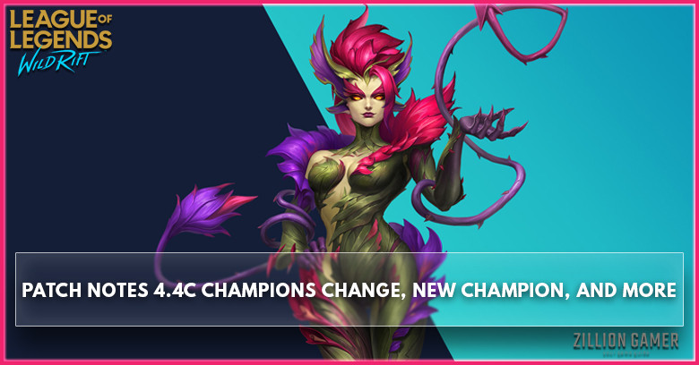 Wild Rift Patch Note 4.4c: New Champions Champions & Items Change