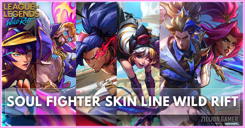 Soul Fighter Skin Line in Wild Rift