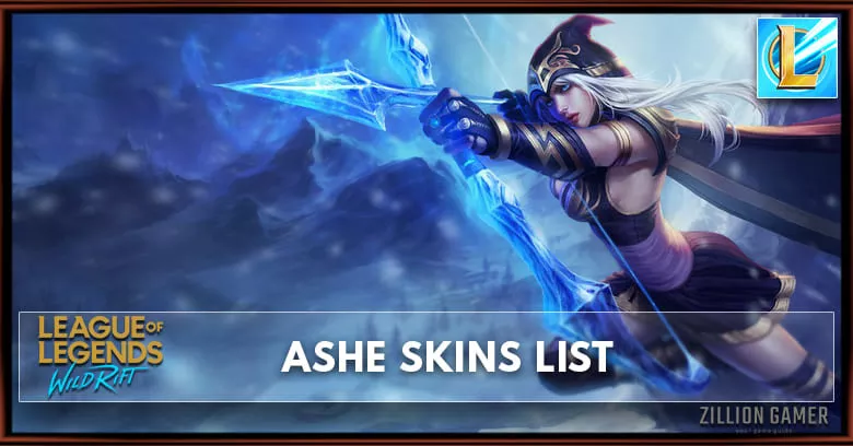 Ashe Skins List in Wild Rift