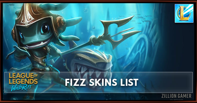 Fizz Skins List in Wild Rift