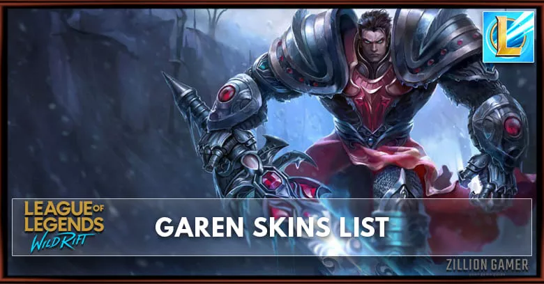 Garen Skins List in Wild Rift