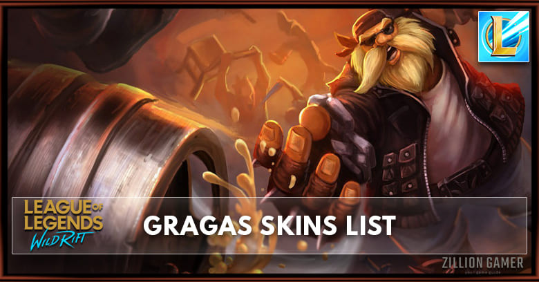 Gragas Skins List in Wild Rift