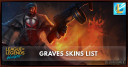 Graves Skins List in Wild Rift