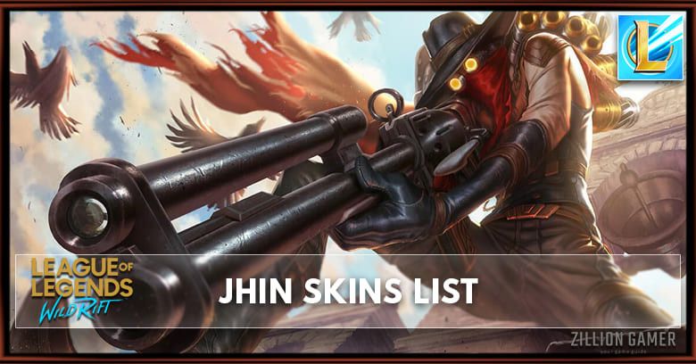Jhin Skins List in Wild Rift