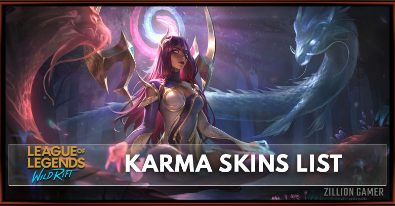 Karma Skins List in Wild Rift