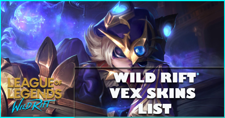 Vex Skins List in Wild Rift