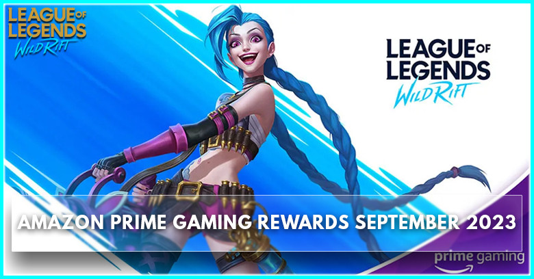 Wild Rift Amazon Gaming September 2023 How To Get Free Reward