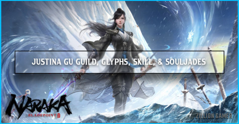 The Best Justina Gu Build Glyph, Skills, Ultimate, and Best SoulJades - Naraka: Bladepoint