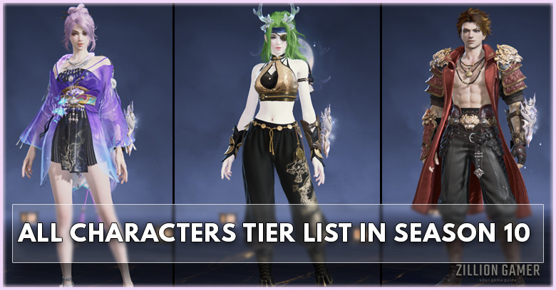  All Characters Tier List in Naraka Bladepoint Season 10 - zilliongamer