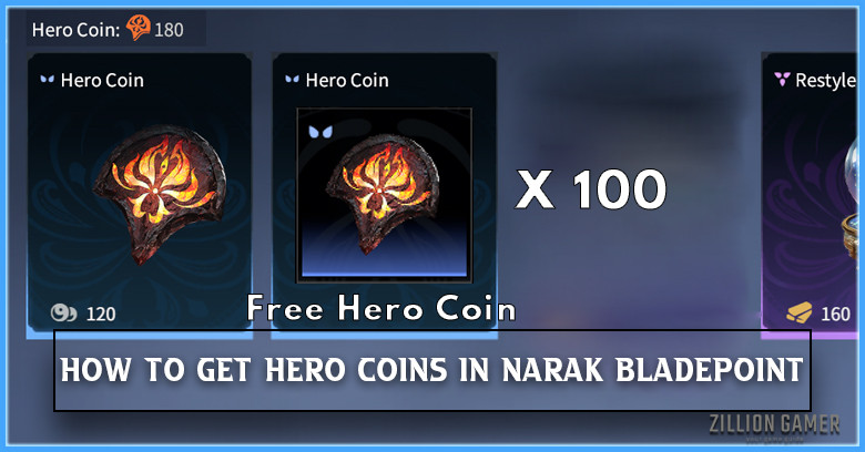 Naraka Bladepoint How To Get Hero Coins