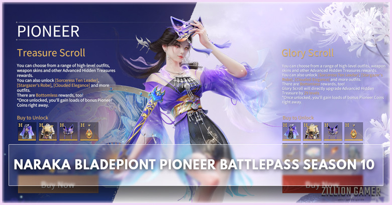 Pioneer new BattlePass Season 10 in Naraka Bladepoint - zilliongamer