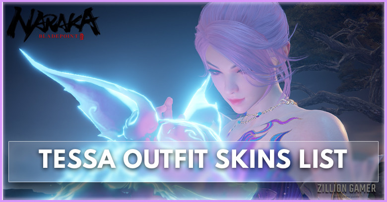 Tessa Outfit Skins List in Naraka Bladepoint